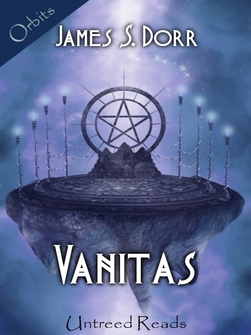 Title details for Vanitas by James S. Dorr - Available